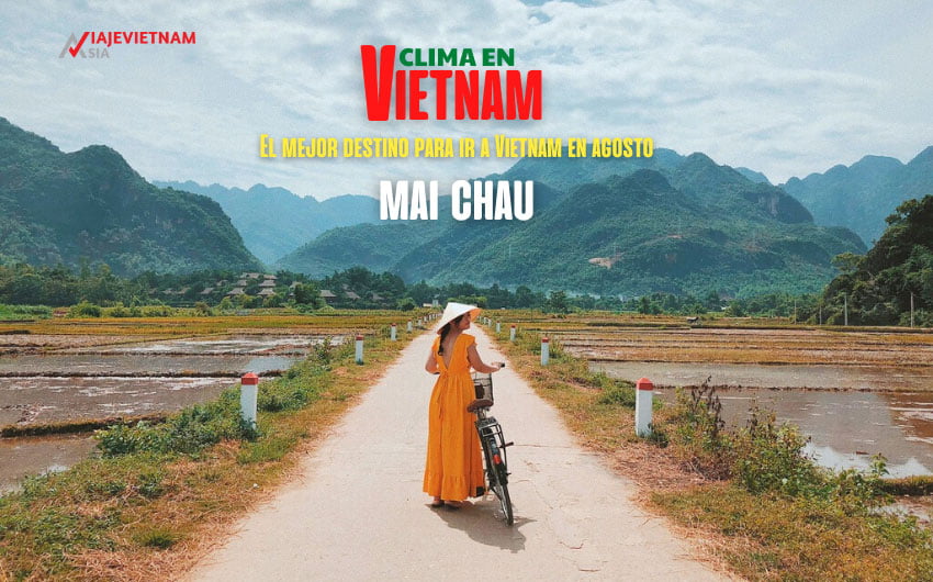 Los mejores lugares para visitar en agosto de Vietnam: Mai Chau