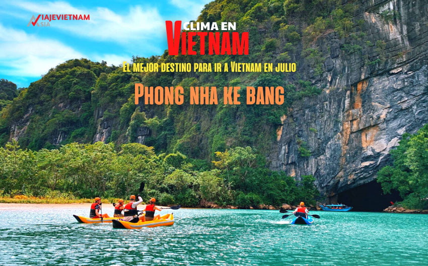 El mejor destino para ir a Vietnam en julio: Phong nha ke bang
