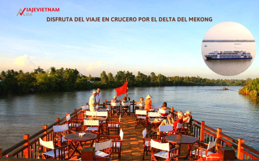 Disfruta del viaje en crucero por el delta del Mekong